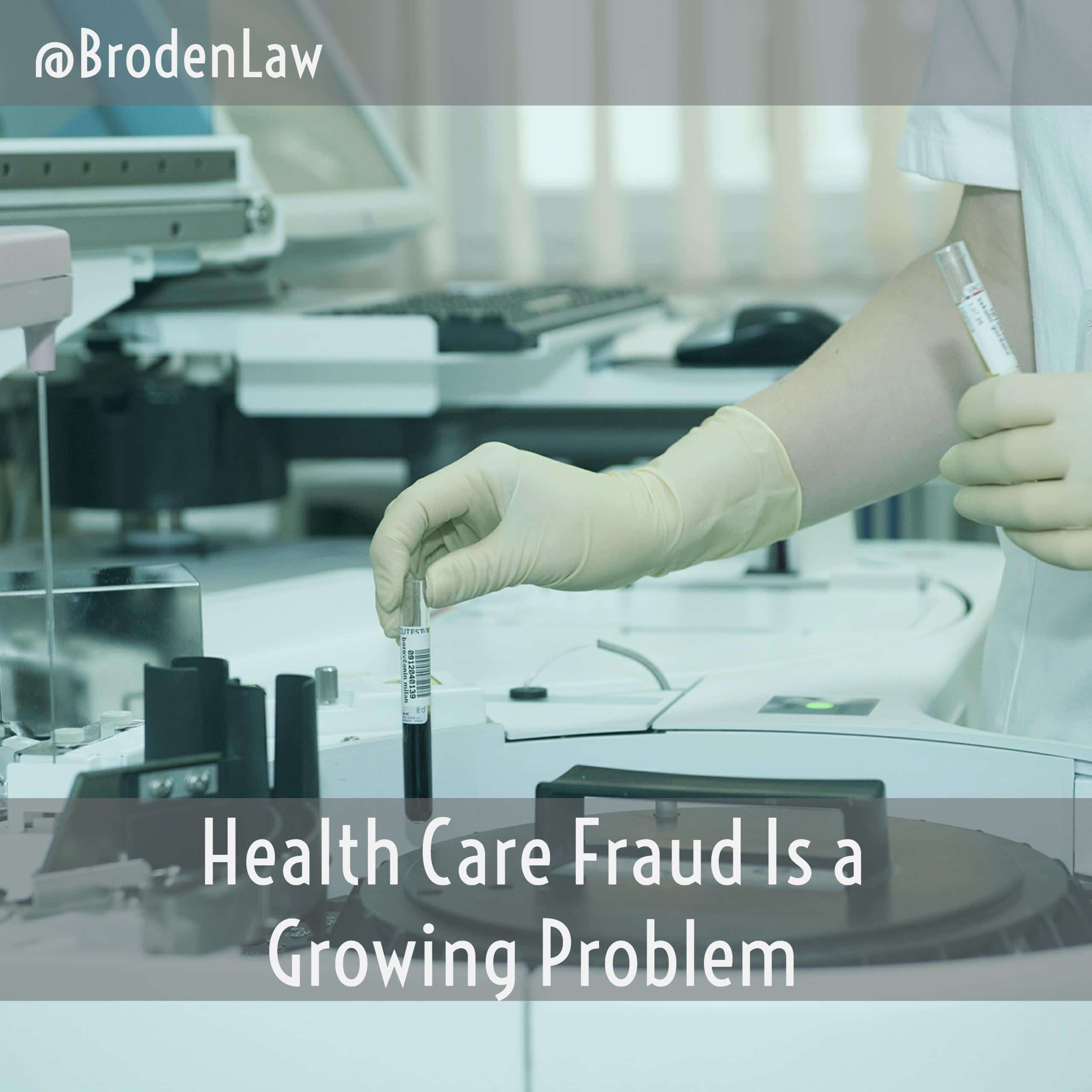 Health Care Fraud Is a Growing Problem