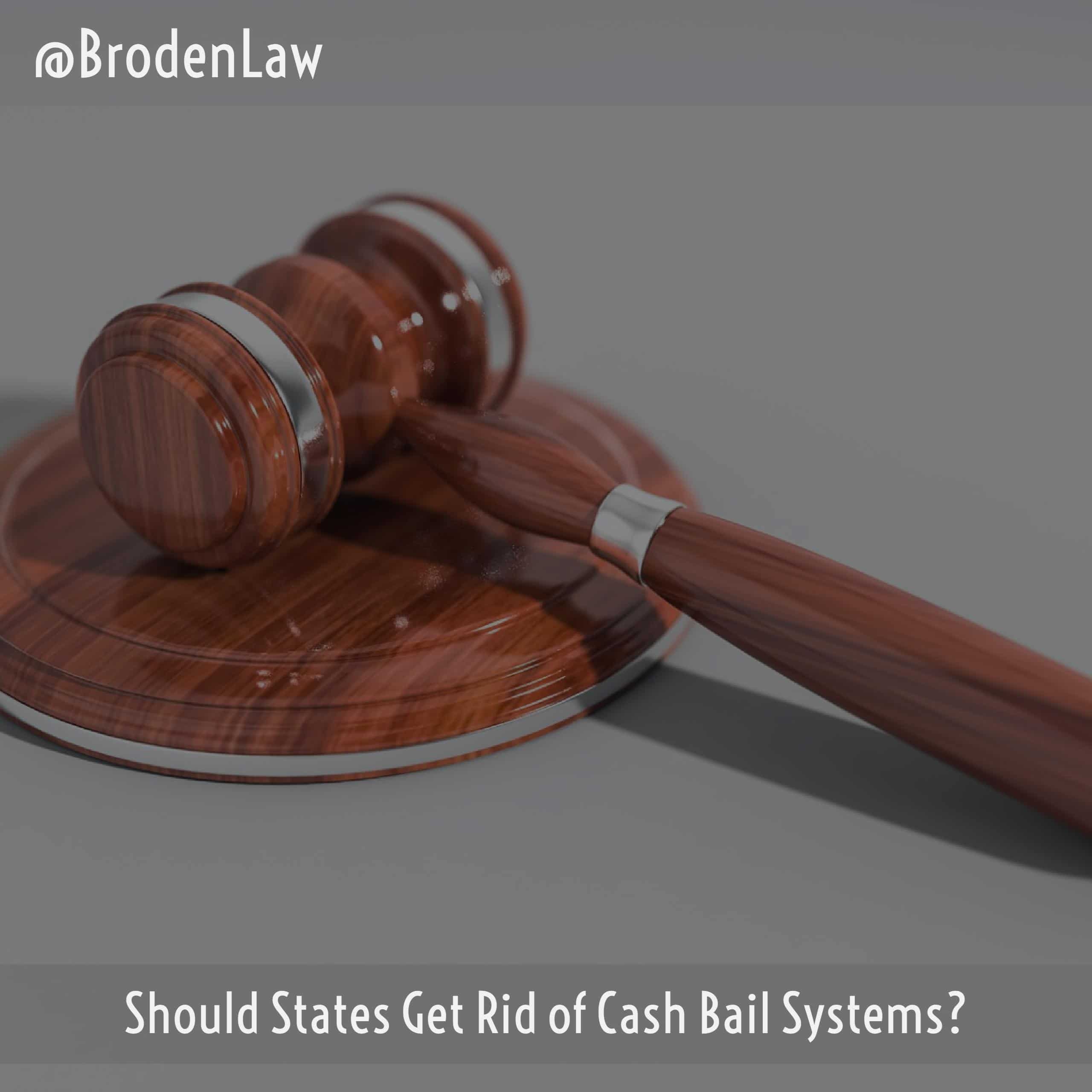 Should States Get Rid of Cash Bail Systems