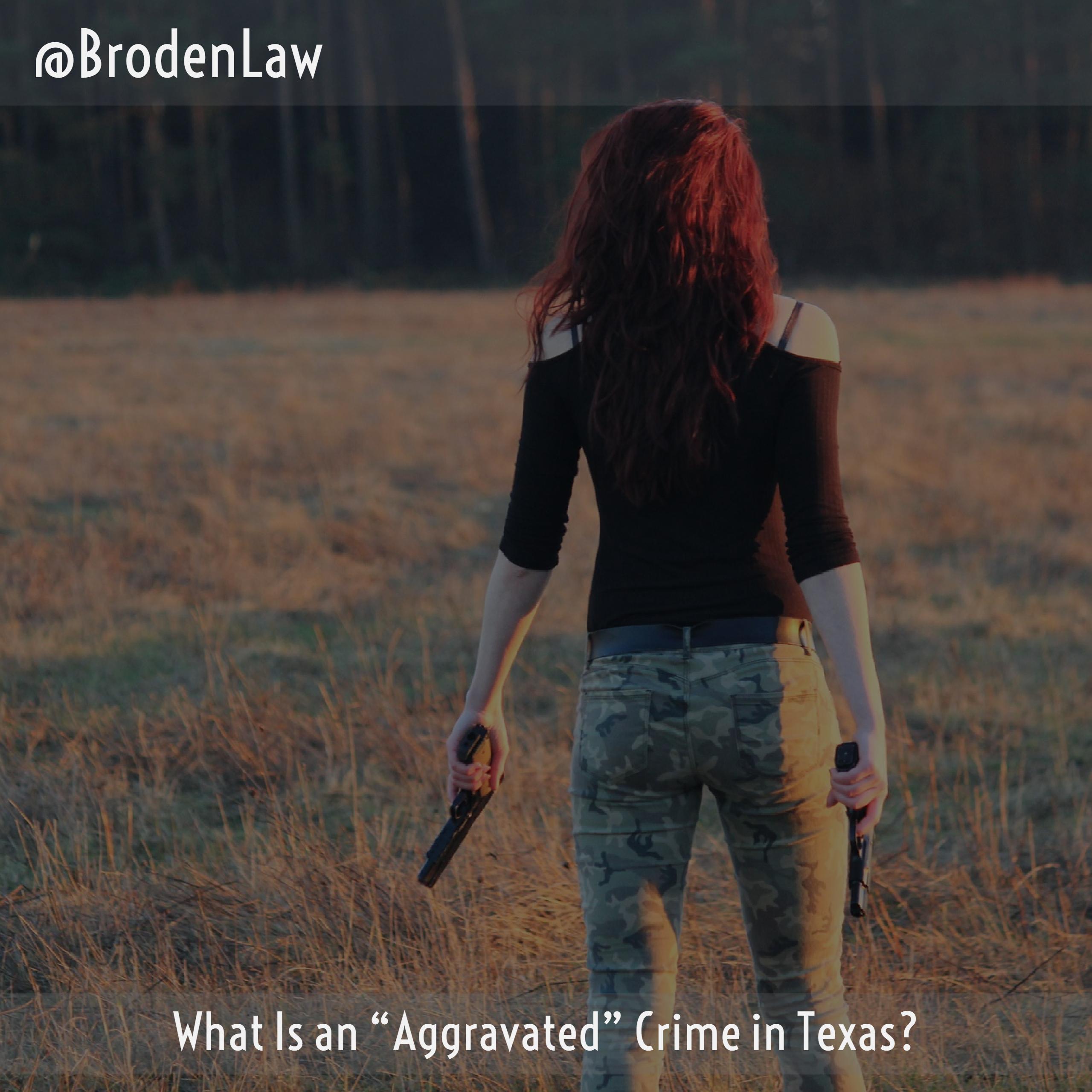 What Is an Aggravated Crime in Texas