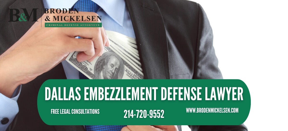 Dallas Embezzlement Defense Lawyer