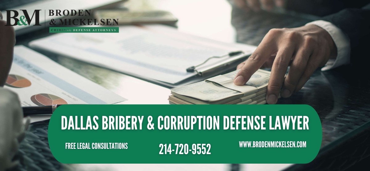 Dallas Bribery & Corruption Defense Attorney