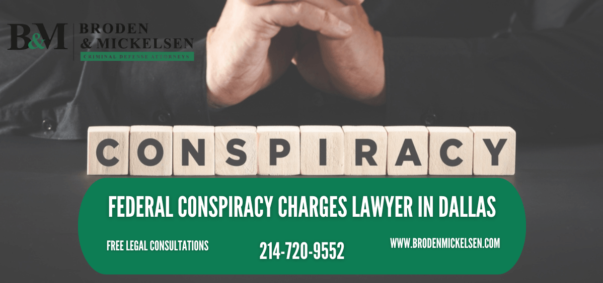 Federal Conspiracy Charges in Dallas